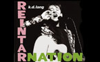 K. D. Lang: Reintarnation